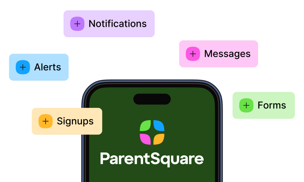 ParentSquare app interface on phone with features: Notifications, Messages, Alerts, Signups, and Forms.